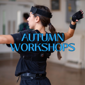 A photo of a dancer all in black, with a motion capture suit on. Text Reads: 'Autumn Workshops' in blue.
